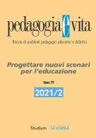 Pedagogia e vita (2021) vol.2 edito da Studium