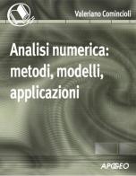 Analisi numerica: metodi, modelli, applicazioni. E-book di Valeriano Comincioli edito da Apogeo