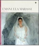 Emanuela Marassi. Beauty. Ediz. italiana e inglese edito da Comunicarte