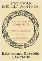 Commento al «Don Chisciotte» vol.2 di Miguel de Unamuno edito da Carabba