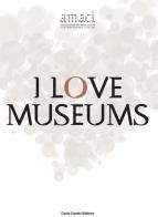 I love museums edito da Cambi