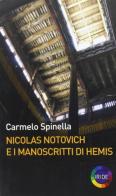 Nicolas Notovich e i manoscritti di Hems di Carmelo Spinella edito da Iride