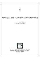 Regionalismi e integrazione europea edito da Apes
