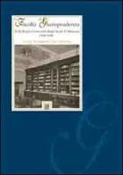 La facoltà di giurisprudenza della Regia università degli studi di Messina (1908-1946) edito da GBM