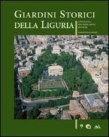 Giardini storici della Liguria: conoscenza, riqualificazione e restauro edito da San Giorgio