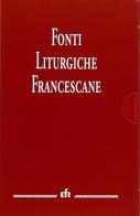 Fonti liturgiche francescane edito da EFR