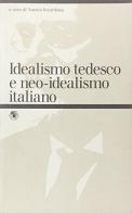 Idealismo tedesco e neo-idealismo italiano di Nunzio Incardona edito da L'Epos