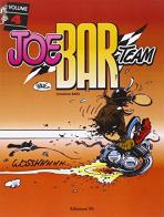 Joe Bar team vol.4 di Stéphane Deteindre edito da Edizioni Di