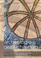 Archeologia dell'architettura. Ediz. inglese, italiano e spagnola (2020) vol.25 edito da All'Insegna del Giglio