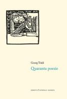Quaranta poesie di Georg Trakl edito da Giometti & Antonello