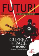 Futuri (2022) vol.18 edito da Italian Institute for Future