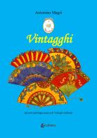 Vintagghi. (Piccola antologia poetica di Ventagli siciliani) di Antonino Magrì edito da EBS Print