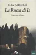 La rocca di Is. Una storia vichinga di Elia Barceló edito da SEI