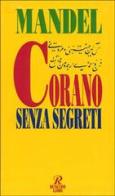 Corano senza segreti di Gabriele Mandel edito da Rusconi Libri