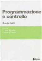 Programmazione e controllo. Esercizi risolti edito da EGEA