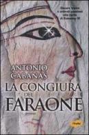 La congiura del faraone di Antonio Cabanas edito da Marco Tropea Editore