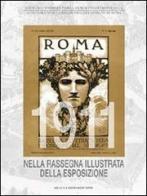 Roma 1911 nella rassegna illustrata della esposizione. Ediz. illustrata edito da De Luca Editori d'Arte