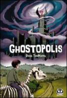 Ghostopolis di Doug Tennapel edito da Renoir Comics