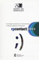 Agenda del giornalista 2015. Rp contact edito da Centro Doc. Giornalistica