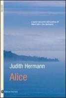 Alice di Judith Hermann edito da Socrates