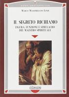 Segreto richiamo di Marco M. Lenzi edito da Il Cerchio