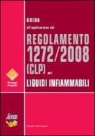 Guida CLP per i liquidi infiammabili di Sergio Benassai edito da Ars Edizioni Informatiche