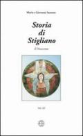 Storia di Stigliano vol.3 di Mario Sansone, Giovanni Sansone edito da Erreciedizioni