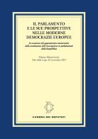 Il Parlamento e le sue prospettive nelle moderne democrazie europee edito da Camera dei Deputati