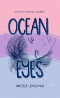 Ocean Eyes di Nicole Londino edito da StreetLib