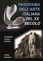 Panorama dell'arte italiana del XX secolo. Compendio di storia dell'arte di Gian Reverberi edito da Youcanprint