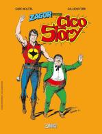 Zagor presenta Cico story di Guido Nolitta edito da Sergio Bonelli Editore