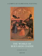 The works of Bernardo Daddi di Richard Offner edito da Giunti Editore