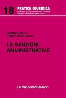 Le sanzioni amministrative di Giorgio Colla, Gianfranco Manzo edito da Giuffrè