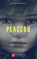 Placebo di Giulia Savarelli edito da Santelli