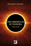 Vinland. The chronicles of Tandora di Francesco Lorusso edito da Leonida