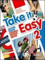 Take it easy. Con CD Audio vol.2 edito da Raffaello