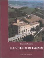 Il Castello di Tabiano. Mille anni tra storia, leggende e misteri di Giacomo Corazza edito da Gangemi Editore