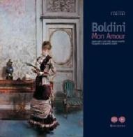 Boldini mon amour. Ediz. illustrata edito da Pacini Editore