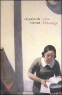 Olive Kitteridge di Elizabeth Strout edito da Fazi