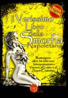 Il verissimo libro della smorfia napoletana. Ediz. illustrata edito da Taita Press