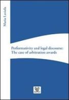 Performativity and legal discourse. The case of arbitration awards di Maria Laviola edito da Digilabs