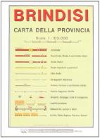 Brindisi. Carta stradale della provincia 1:100.000 edito da LAC