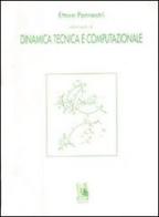 Elementi di dinamica tecnica e computazionale di Ettore Pennestrì edito da Aracne