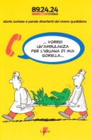 Vorrei un'ambulanza per l'iguana di mia sorella. Storie curiose e parole divertenti del vivere quotidiano edito da Lupetti