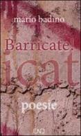 Barricate! di Mario Badino edito da END Edizioni
