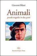 Animali di Giovanni Bilotti edito da Edizioni Cinque Terre