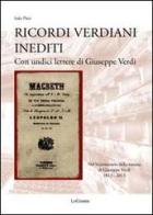 Ricordi verdiani inediti. Con undici lettere di Giuseppe Verdi di Italo Pizzi edito da LoGisma