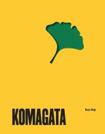 I libri di Katsumi Komagata. Ediz. illustrata di Katsumi Komagata edito da Lazy Dog