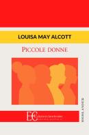 Piccole donne di Louisa May Alcott edito da Edizioni Clandestine