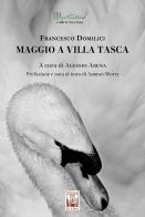 Maggio a Villa Tasca. Ediz. illustrata di Francesco Domilici edito da Edizioni Ex Libris